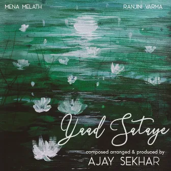 Yaad Sataye by Mena Melath