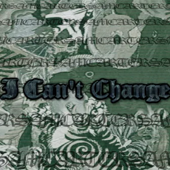 I Can't Change by Sam Carter