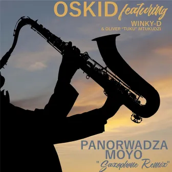 Panorwadza Moyo (Saxophone Remix) by Oskid