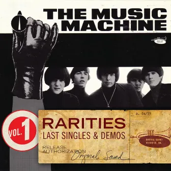 Rarities Volume 1 - Last Singles & Demos by The Music Machine