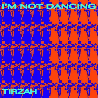 I'm Not Dancing by Tirzah