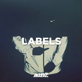 Labels by Mubz Got Beats