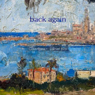 Back Again by Colin Bass