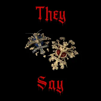 They Say by HART