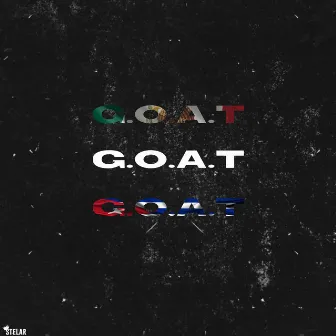 G.O.A.T by YoStelar