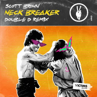 Neck Breaker (Double D Remix) by Double D