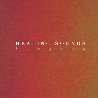 Sanando by Healing Sounds