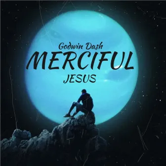 Merciful Jesus by Godwin Dash