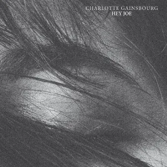 Hey Joe by Charlotte Gainsbourg