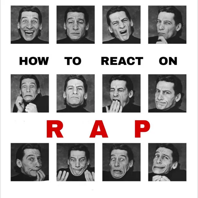 HOW TO REACT ON RAP