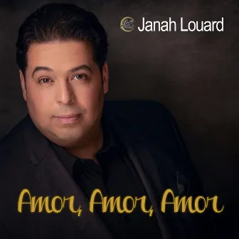 Amor Amor Amor by Janah Louard