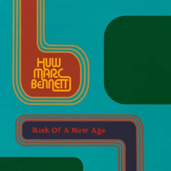 Risk of a New Age (Radio Edit) by Huw Marc Bennett