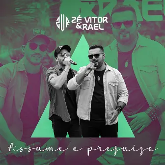 Assume o Prejuízo, EP. 01 (Ao Vivo) by Zé Vitor & Rael