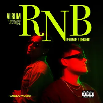 Rnb by 10kBandit