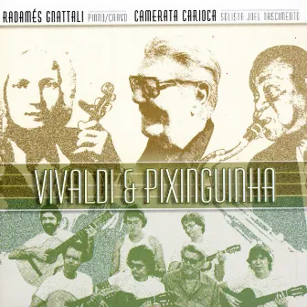 Vivaldi & Pixinguinha by Radamés Gnattali