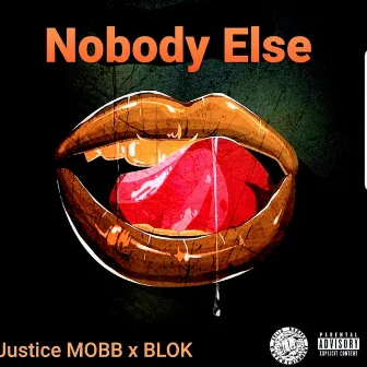 Nobody Else by Blok