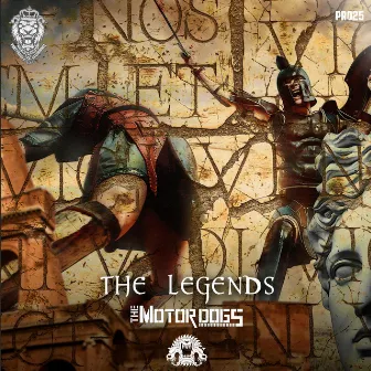 The Legends by The Motordogs