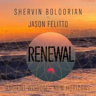 Renewal by Shervin Boloorian