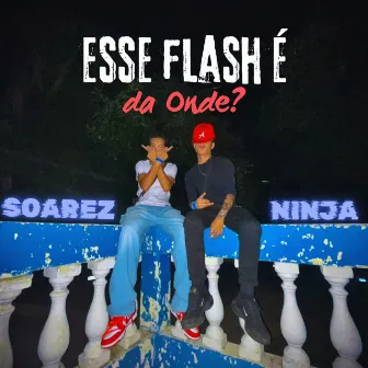 Esse Flash É Da Onde? by NINJ4-_-