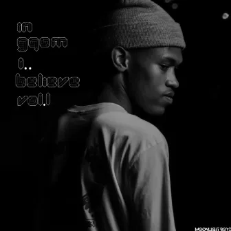 In Gqom I Believe, Vol. 1 by MoonLight Boyz