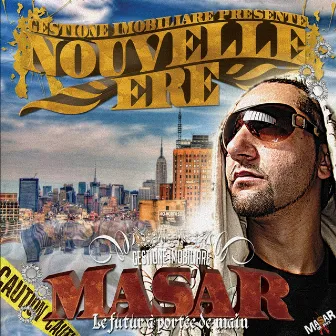 Nouvelle Ère by Masar