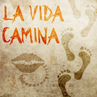 La vida camina by El beso del escorpión