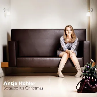 Because it´s Christmas by Antje Kohler