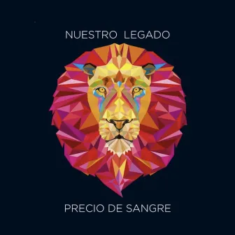 Precio de Sangre by Nuestro Legado