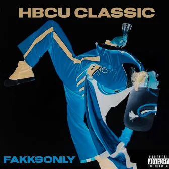 HBCU CLASSIC by Fakksonly