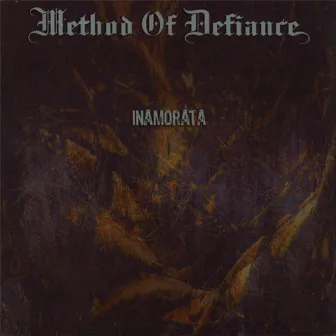 Inamorata by Method Of Defiance