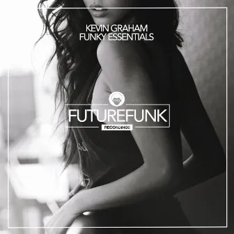 Funky Essentials by Kevin Graham