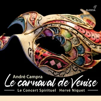 Campra: Le carnaval de Venise by Marina de Liso