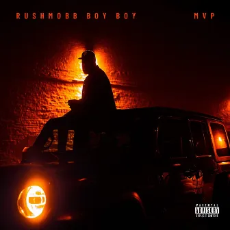 MVP by RushMobb Boy Boy