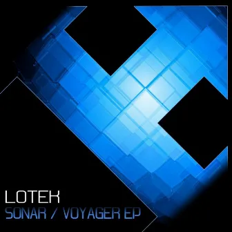 Sonar / Voyager EP by Lo Tek