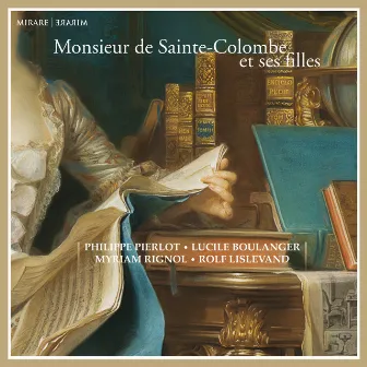 Monsieur de Sainte-Colombe et ses filles by Lucile Boulanger