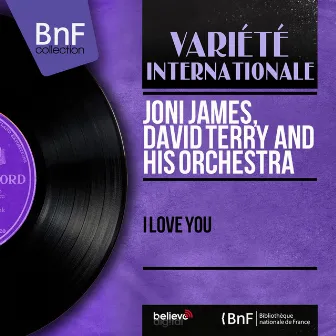 I Love You (Mono Version) by David Terry & His Orchestra