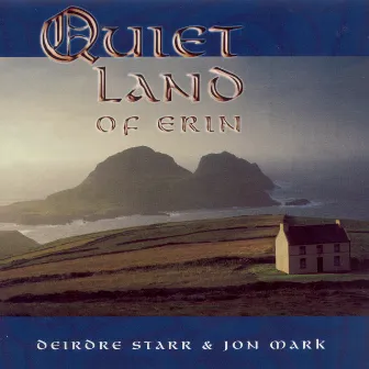 Mark, Jon / Starr, Deirdre: Quiet Land of Erin by Deirdre Starr