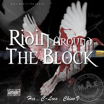 Ridin' Around the Block by C-Locs