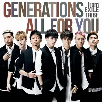 ALL FOR YOU by GENERATIONS from EXILE TRIBE