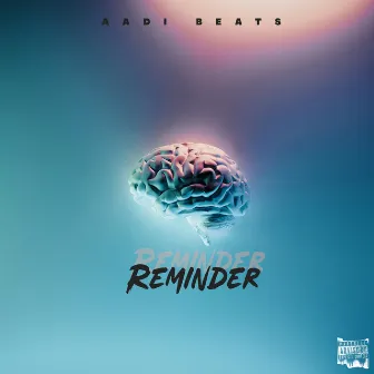 Reminder by AADI BEATS