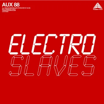 Electro Slaves by Aux 88