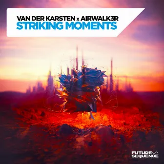 Striking Moments by Van Der Karsten