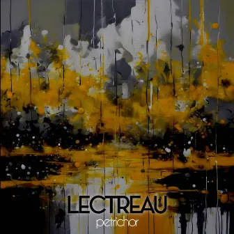 Petrichor by Lectreau