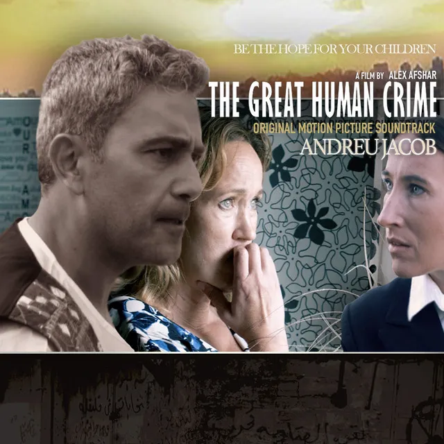 The Great Human Crime / the Arrival