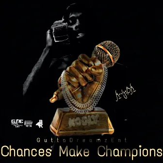 Chances Make Champion by Kooly4bk