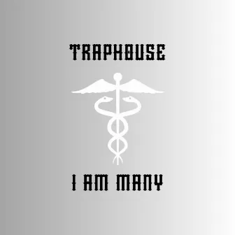 Traphouse by I Am Many