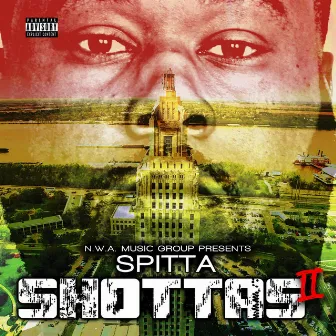 Shottas 2 by Spitta