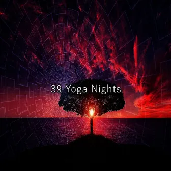 39 Yoga Nights by Meditation Group