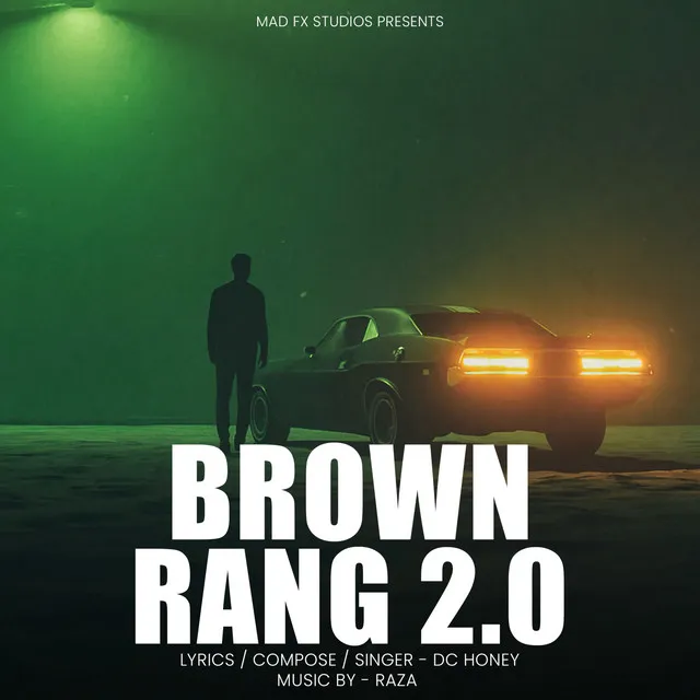 Brown Rang 2.0