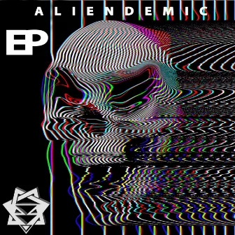 Aliendemic by Tripzy Leary